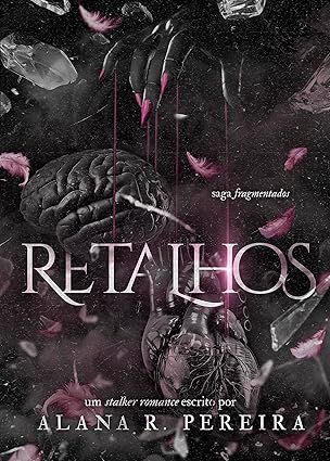 Baixar Livro Retalhos Saga Fregmentados em pdf
