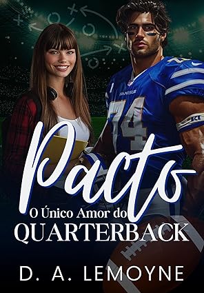Baixar Livro Pacto O unico Amor do Quarterback em pdf