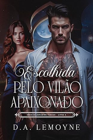 Baixar Livro Escolhida Pelo Vilao Apaixonado em pdf