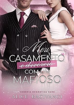 Baixar Livro meu casamento e divorsio com um mafioso em pdf