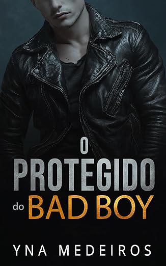 Baixar livro O Protegido do Bad Boy em pdf