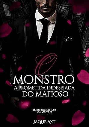 Baixar livro a prometida indesejada do mafioso em pdf