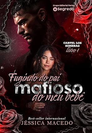 Baixar livro fugindo do pai mafioso do meu bebe em pdf