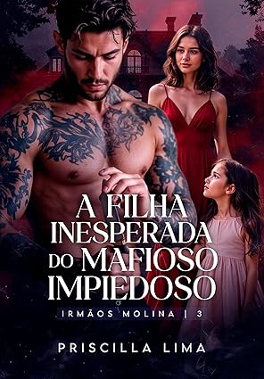 Baixar livro a filha inesperada do mafioso impiedoso em pdf