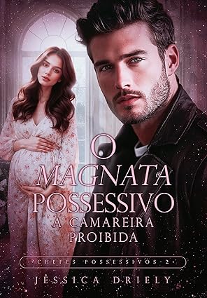 Baixar livro o magnata possessivo em pdf