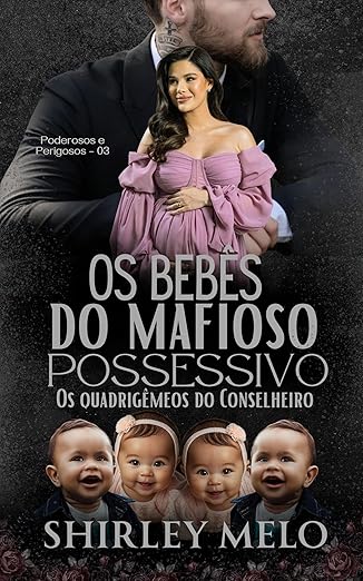 Baixar Livro Os Bebes do Mafioso Possessivo em pdf