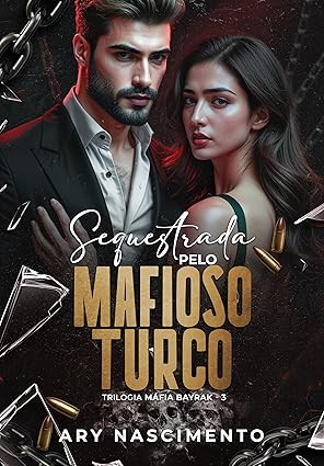 Baixar Livro Sequestrada Pelo Mafioso Turco em pdf