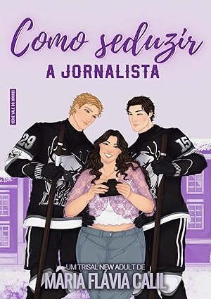 Baixar Livro Como Seduzir a Jornalista em pdf