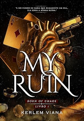 Baixar Livro MY RUIN Born Of Chaos em pdf