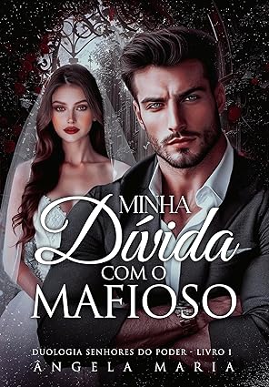 Baixar Livro Minha Divida com o Mafioso em pdf