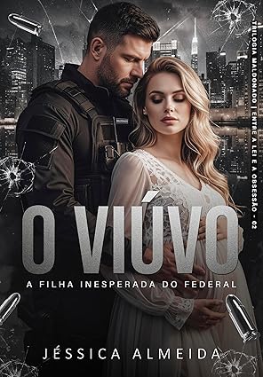 baixar livro O VIUVO A Filha Inesperada do Federal em pdf