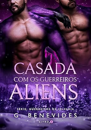 Baixar Livro Casada com os Guerreiros Aliens em pdf
