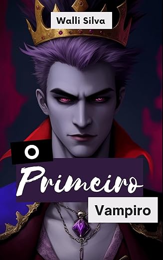 Baixar Livro O Primeiro Vampiro em pdf