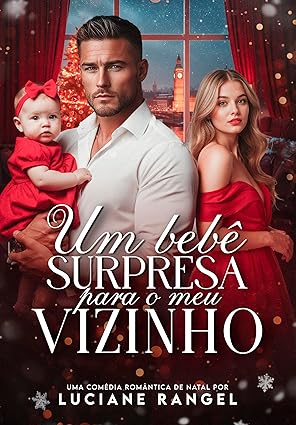 Baixar Livro Um Bebe Surpresa para o meu Vizinho em pdf