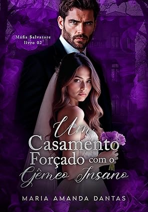 Baixar Livro Um Casamento Forcado com o Gemeo Insano em pdf