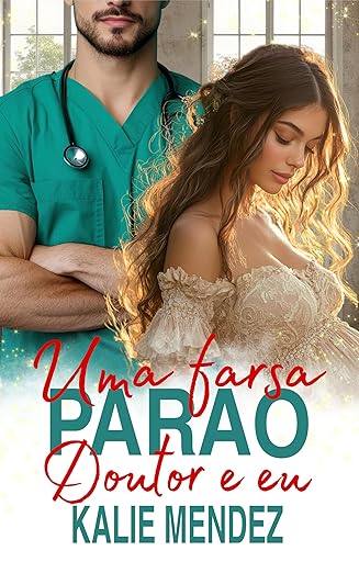 Baixar Livro Uma Farsa para o Doutor e Eu em pdf