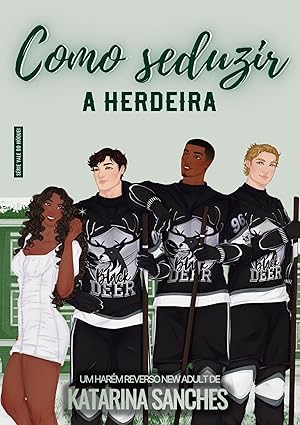 Baixar Livro Como Seduzir a Herdeira um harem reverso new adult em pdf