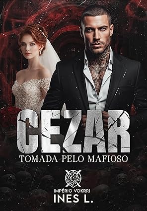 Baixar Livro CEZAR Tomada pelo mafioso em pdf