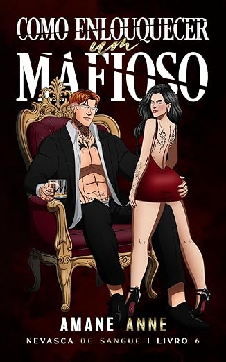 Baixar Livro COMO ENLOUQUECER UM MAFIOSO em pdf