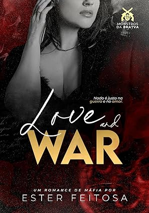 Baixar Livro Love and War Monstros da Bratva em pdf