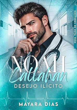 Baixar Livro NOAH CALLAHAN DESEJO ILICITO em pdf