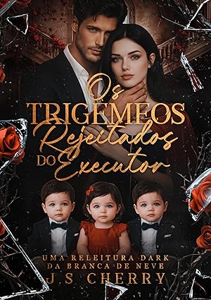 Baixar Livro Os Trigemeos Rejeitados do Executor em pdf