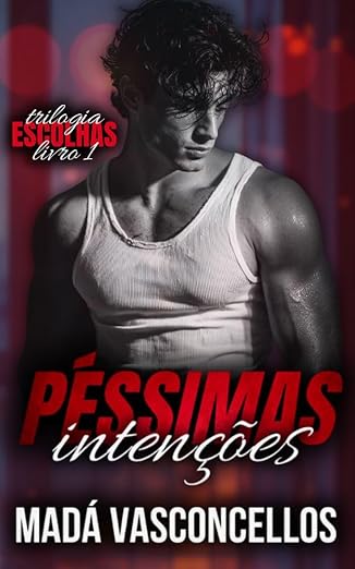 Baixar Livro Pessimas Intencoes em pdf