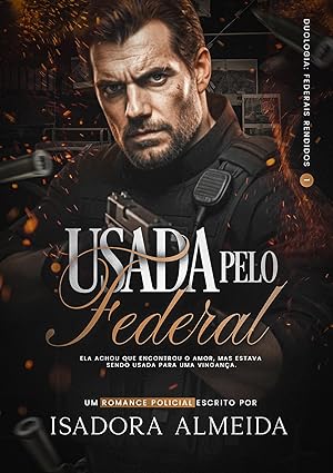 Baixar Livro Usada pelo Federal Duologia Federais Rendidos em pdf