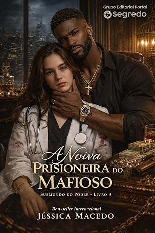 Baixar Livro A noiva prisioneira do mafioso em pdf