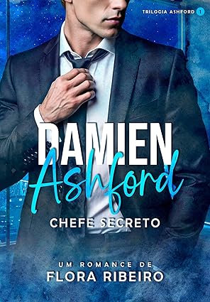 Baixar Livro Damien Ashford Chefe Secreto em pdf