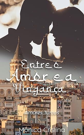 Baixar Livro Entre o Amor e a Vinganca em pdf