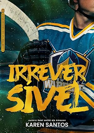 Baixar Livro Irreversivel O Clube dos Pais Solteiros do Hoquei em pdf