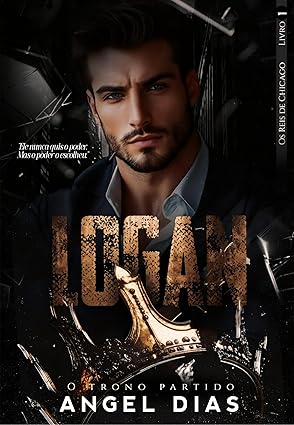 Baixar Livro LOGAN O TRONO PARTIDO em pdf
