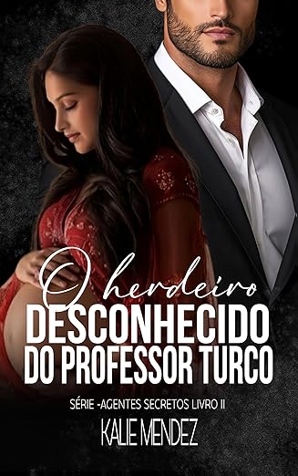 Baixar Livro O Herdeiro Desconhecido do Professor Turco em pdf