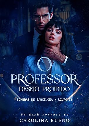 Baixar Livro O Professor Desejo Proibido em pdf