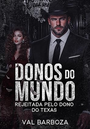 Baixar Livro Rejeitada Pelo Dono do Texas em pdf