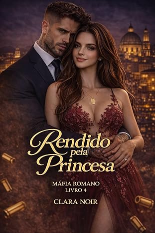 Baixar Livro Rendido pela Princesa Mafia Romano em pdf