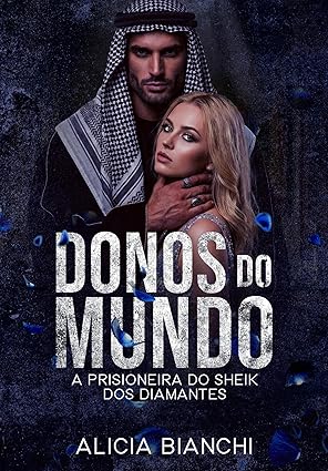 Baixar Livro A Prisioneira do Sheik dos Diamantes em pdf