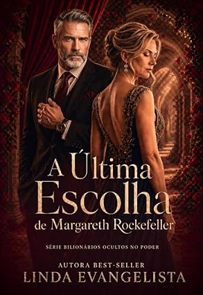 Baixar Livro A Ultima Escolha de Margareth Rockefeller em pdf