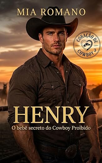 Baixar Livro HENRY O Bebe Secreto do COWBOY Proibido em pdf