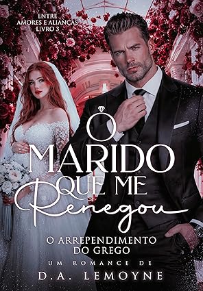 Baixar Livro O Marido que me Renegou O Arrependimento do Grego em pdf
