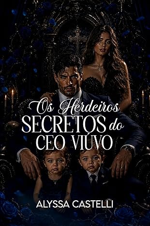 Baixar Livro Os Herdeiros Secretos do CEO Viuvo em pdf