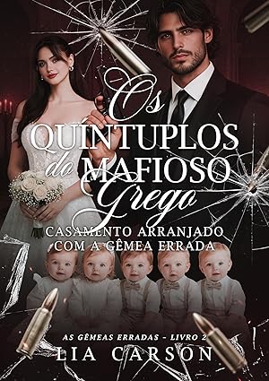 Baixar Livro Os Quintuplos do Mafioso Grego em pdf