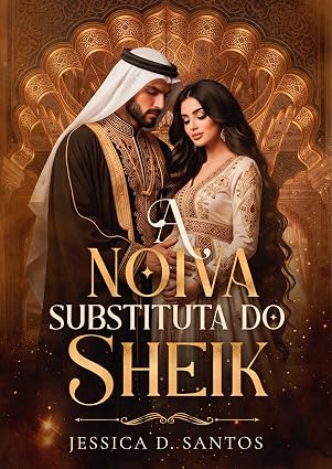 Baixar Livro A Noiva Substituta do Sheik em pdf