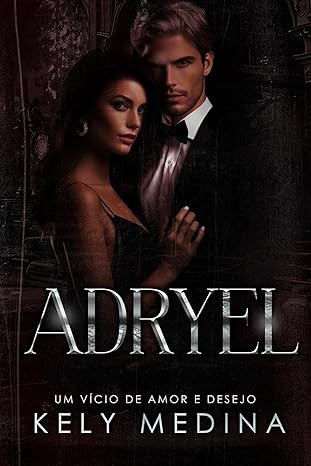 Baixar Livro Adryel Um vicio de amor e desejo em pdf