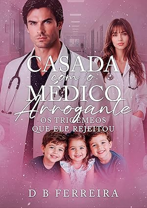 Baixar Livro Casada com o medico arrogante em pdf
