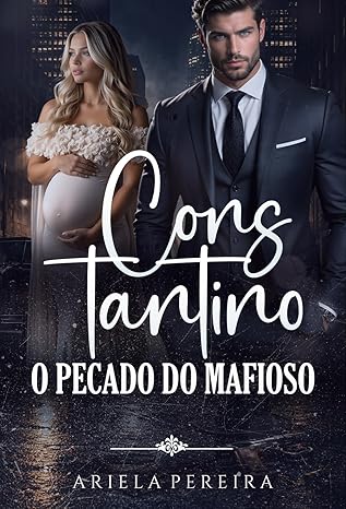 Baixar Livro Constantino O Pecado do Mafioso em pdf