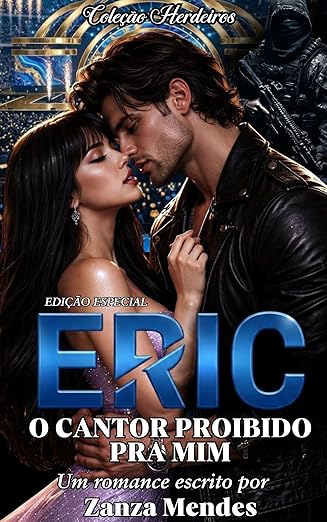 Baixar Livro ERIC O CANTOR PROIBIDO PRA MIM em pdf