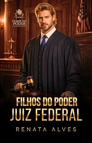 Baixar Livro Filhos do Poder JUIZ FEDERAL em pdf