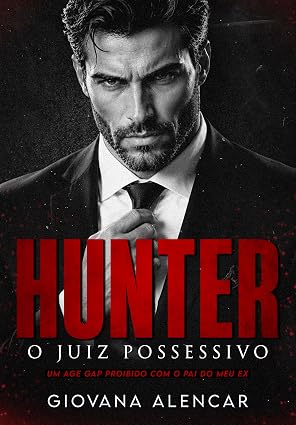 Baixar Livro HUNTER O JUIZ POSSESSIVO em pdf